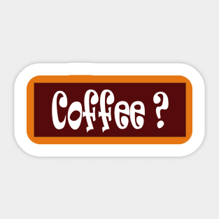 Coffee lovers caffeine energy boost Sticker